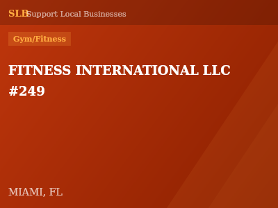FITNESS INTERNATIONAL LLC #249 — Gym/Fitness in MIAMI, FL