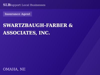 SWARTZBAUGH-FARBER & ASSOCIATES, INC. — Insurance Agent in OMAHA, NE