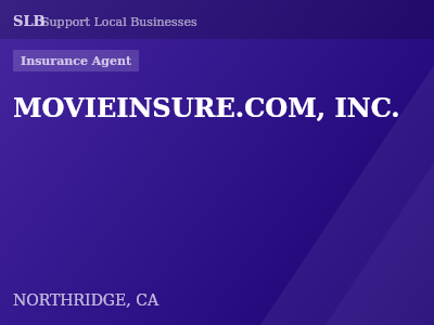 MOVIEINSURE.COM, INC. — Insurance Agent in NORTHRIDGE, CA