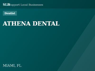 ATHENA DENTAL — Dentist in MIAMI, FL