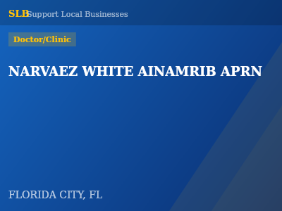 NARVAEZ WHITE AINAMRIB APRN — Doctor/Clinic in FLORIDA CITY, FL