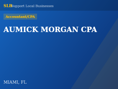 AUMICK MORGAN CPA — Accountant/CPA in MIAMI, FL