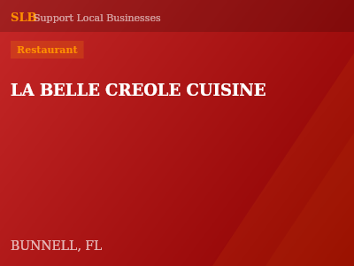 LA BELLE CREOLE CUISINE — Restaurant in BUNNELL, FL