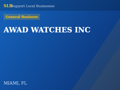 AWAD WATCHES INC — General Business in MIAMI, FL