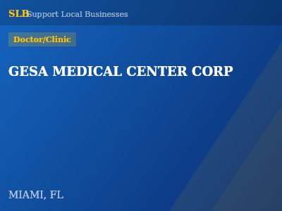 GESA MEDICAL CENTER CORP — Doctor/Clinic in MIAMI, FL