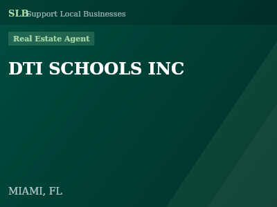 DTI SCHOOLS INC — Real Estate Agent in MIAMI, FL