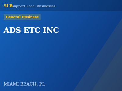 ADS ETC INC — General Business in MIAMI BEACH, FL