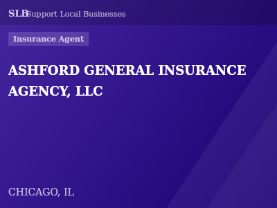 ASHFORD GENERAL INSURANCE AGENCY, LLC — Insurance Agent in CHICAGO, IL