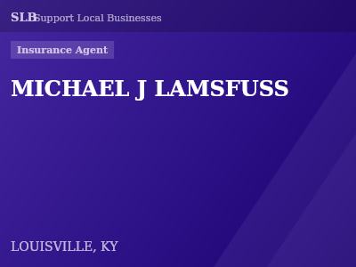 MICHAEL J LAMSFUSS — Insurance Agent in LOUISVILLE, KY