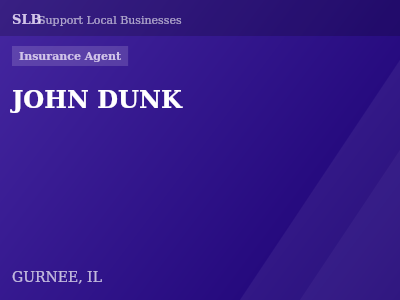 JOHN DUNK — Insurance Agent in GURNEE, IL