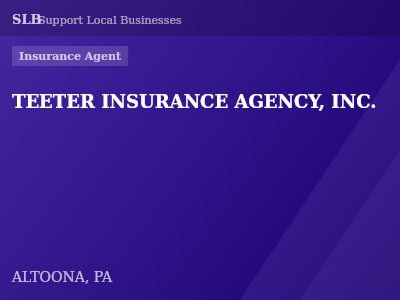 TEETER INSURANCE AGENCY, INC. — Insurance Agent in ALTOONA, PA