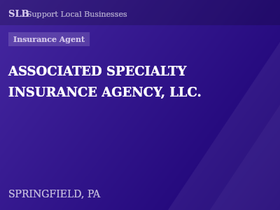 ASSOCIATED SPECIALTY INSURANCE AGENCY, LLC. — Insurance Agent in SPRINGFIELD, PA