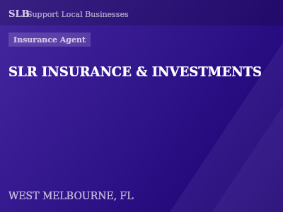 SLR INSURANCE & INVESTMENTS — Insurance Agent in WEST MELBOURNE, FL