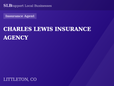 CHARLES LEWIS INSURANCE AGENCY — Insurance Agent in LITTLETON, CO