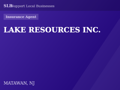 LAKE RESOURCES INC. — Insurance Agent in MATAWAN, NJ