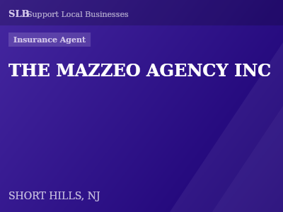 THE MAZZEO AGENCY INC — Insurance Agent in SHORT HILLS, NJ