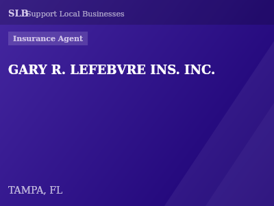 GARY R. LEFEBVRE INS. INC. — Insurance Agent in TAMPA, FL