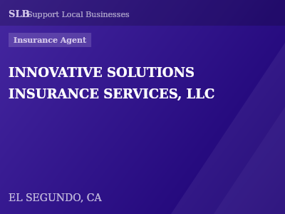 INNOVATIVE SOLUTIONS INSURANCE SERVICES, LLC — Insurance Agent in EL SEGUNDO, CA