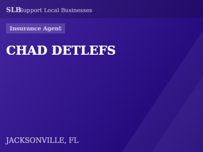 CHAD DETLEFS — Insurance Agent in JACKSONVILLE, FL