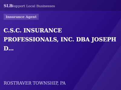C.S.C. INSURANCE PROFESSIONALS, INC. DBA JOSEPH D. WALTERS INSURANCE — Insurance Agent in ROSTRAVER TOWNSHIP, PA