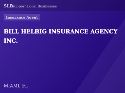 BILL HELBIG INSURANCE AGENCY INC. — Insurance Agent in MIAMI, FL