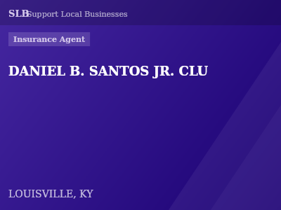 DANIEL B. SANTOS JR. CLU — Insurance Agent in LOUISVILLE, KY