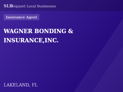 WAGNER BONDING & INSURANCE,INC. — Insurance Agent in LAKELAND, FL