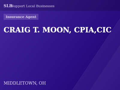 CRAIG T. MOON, CPIA,CIC — Insurance Agent in MIDDLETOWN, OH
