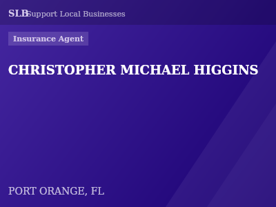 CHRISTOPHER MICHAEL HIGGINS — Insurance Agent in PORT ORANGE, FL