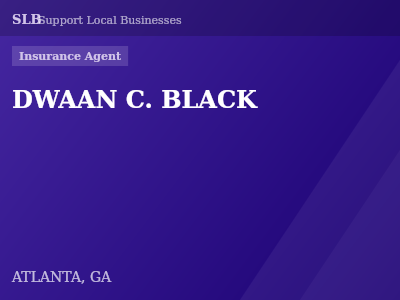 DWAAN C. BLACK — Insurance Agent in ATLANTA, GA