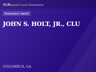 JOHN S. HOLT, JR., CLU — Insurance Agent in COLUMBUS, GA