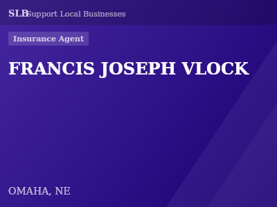 FRANCIS JOSEPH VLOCK — Insurance Agent in OMAHA, NE