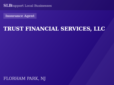 TRUST FINANCIAL SERVICES, LLC — Insurance Agent in FLORHAM PARK, NJ