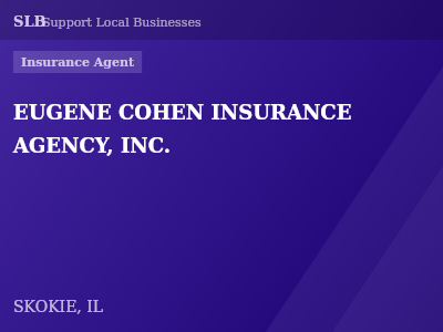 EUGENE COHEN INSURANCE AGENCY, INC. — Insurance Agent in SKOKIE, IL