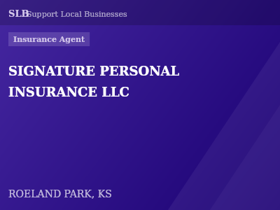 SIGNATURE PERSONAL INSURANCE LLC — Insurance Agent in ROELAND PARK, KS