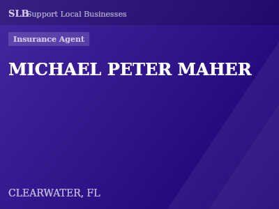 MICHAEL PETER MAHER — Insurance Agent in CLEARWATER, FL