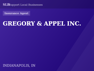 GREGORY & APPEL INC. — Insurance Agent in INDIANAPOLIS, IN