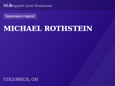 MICHAEL ROTHSTEIN — Insurance Agent in COLUMBUS, OH