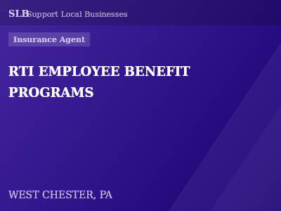 RTI EMPLOYEE BENEFIT PROGRAMS — Insurance Agent in WEST CHESTER, PA