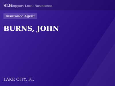 BURNS, JOHN — Insurance Agent in LAKE CITY, FL