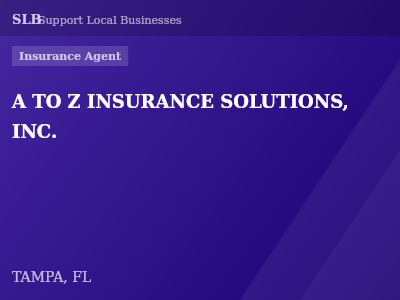 A TO Z INSURANCE SOLUTIONS, INC. — Insurance Agent in TAMPA, FL