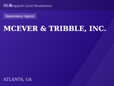 MCEVER & TRIBBLE, INC. — Insurance Agent in ATLANTA, GA