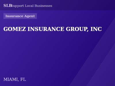 GOMEZ INSURANCE GROUP, INC — Insurance Agent in MIAMI, FL