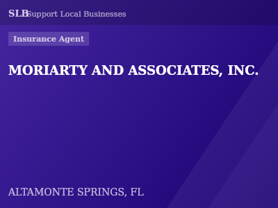 MORIARTY AND ASSOCIATES, INC. — Insurance Agent in ALTAMONTE SPRINGS, FL