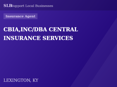 CBIA,INC/DBA CENTRAL INSURANCE SERVICES — Insurance Agent in LEXINGTON, KY