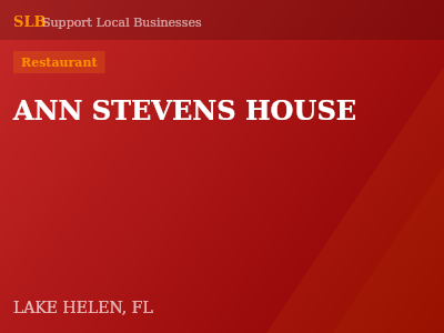 ANN STEVENS HOUSE — Restaurant in LAKE HELEN, FL