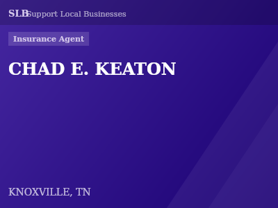 CHAD E. KEATON — Insurance Agent in KNOXVILLE, TN