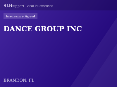 DANCE GROUP INC — Insurance Agent in BRANDON, FL