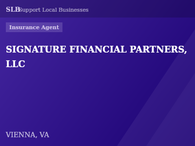SIGNATURE FINANCIAL PARTNERS, LLC — Insurance Agent in VIENNA, VA