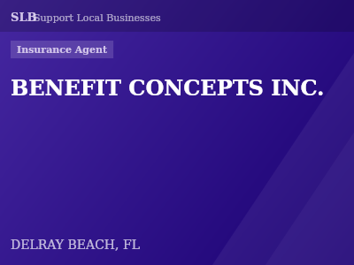 BENEFIT CONCEPTS INC. — Insurance Agent in DELRAY BEACH, FL